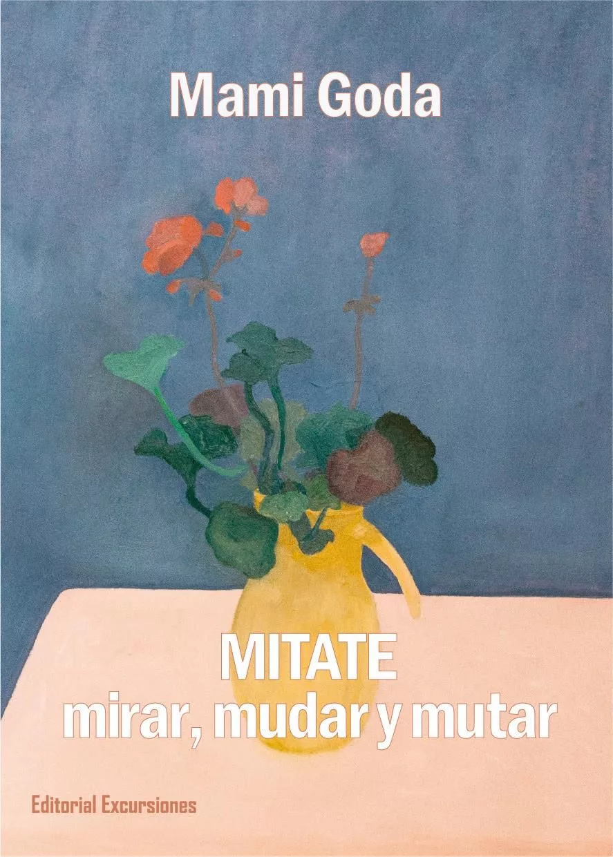 Mitate: mirar, mudar y mutar, de Mami Goda.