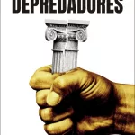 ‘La hora de los depredadores’, de Giuliano da Empoli: iluminante y escalofriante retrato de un nuevo mundo