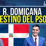 ¡República Dominicana se convierte en el nido del PSOE!