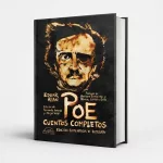 Edgar Allan Poe: la edición definitiva de ‘Cuentos completos’ suma nueva traducción y 67  invitados