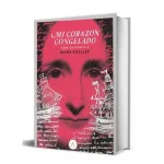 “Mi corazón congelado”: el libro íntimo de Mary Shelley revive sus años más turbulentos