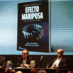 Preguntas inquietantes y angustiantes sobre el caos global en la presentación del nuevo libro de Jorge Argüello: “Efecto Mariposa”