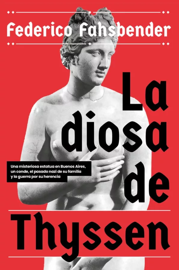 En el libro La Diosa de Thyssen, Federico Fahsbender reconstruye la historia del conde a partir de la historia de una estatua romana que perteneció a su patrimonio y que terminó vendiéndose por una cifra récord en Londres. Fahsbender es periodista y escritor especializado en policiales, escribe en Infobae y en 2021 publicó El trueno en la sangre (Rara Avis)