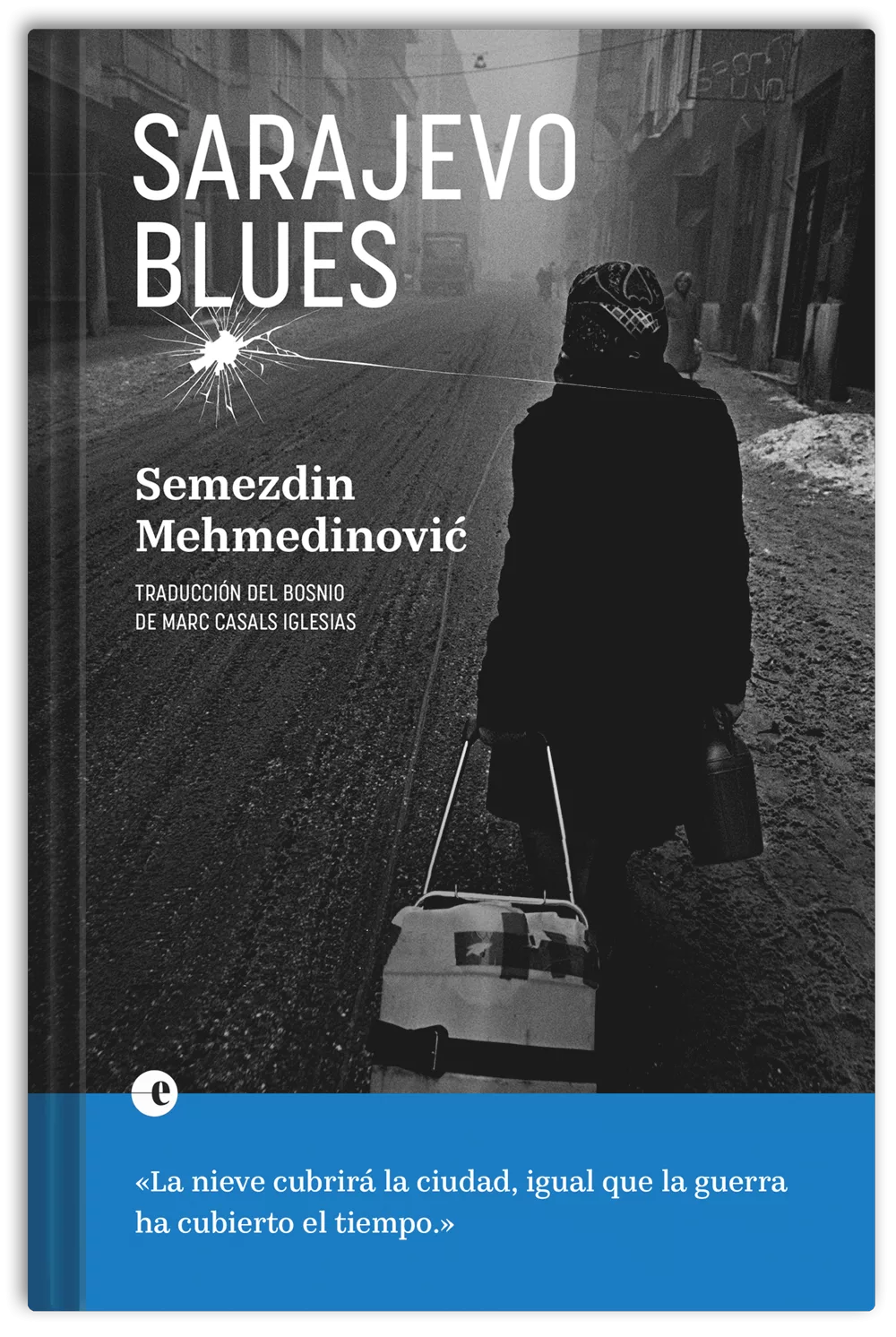 Portada del libro 'Sarajevo blues', del escritor bosnio Semezdin Mehmedinović, publicado por la editorial Deleste.