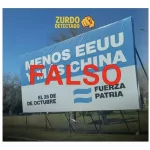 No, este cartel de Fuerza Patria que dice “menos Estados Unidos y más China” no es verdadero: es un montaje