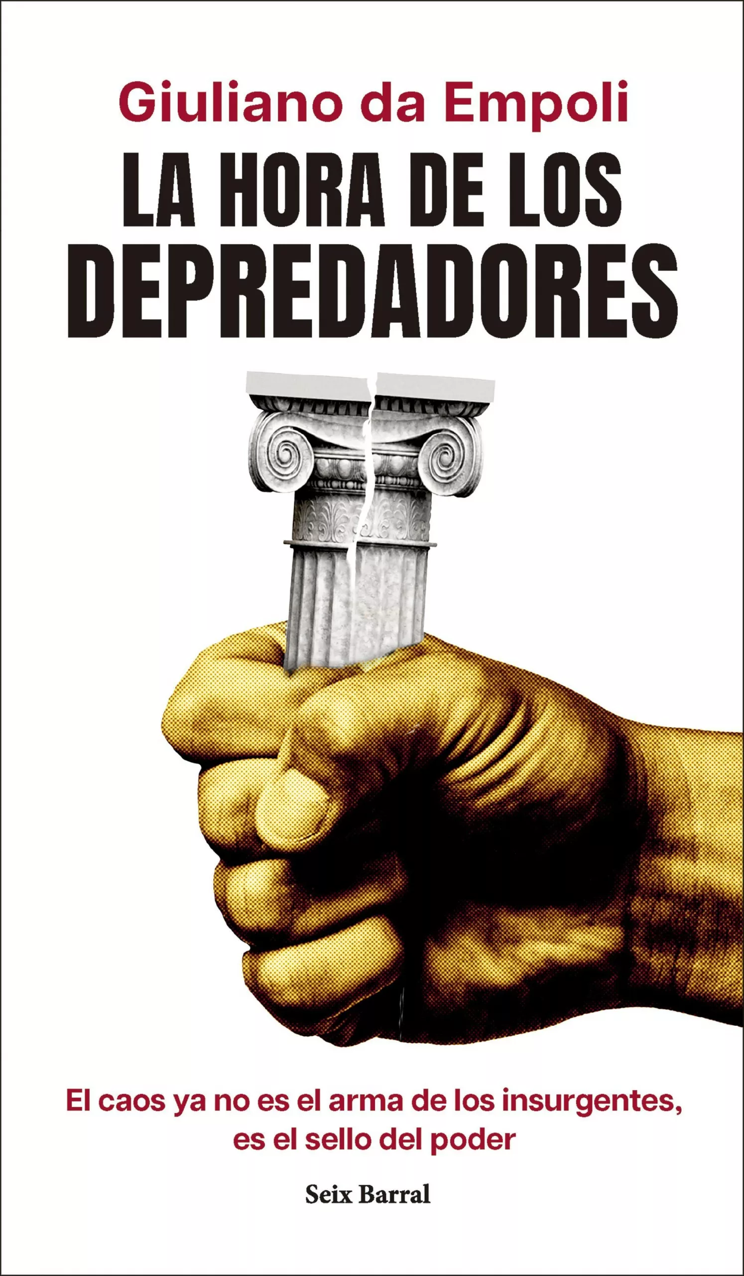 La hora de los depredadores, de Giuliano da Empoli.
