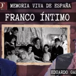 Los misterios en la vida íntima de Franco