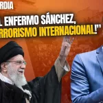 El enfermo Sánchez se humilla de nuevo ante el terrorismo internacional